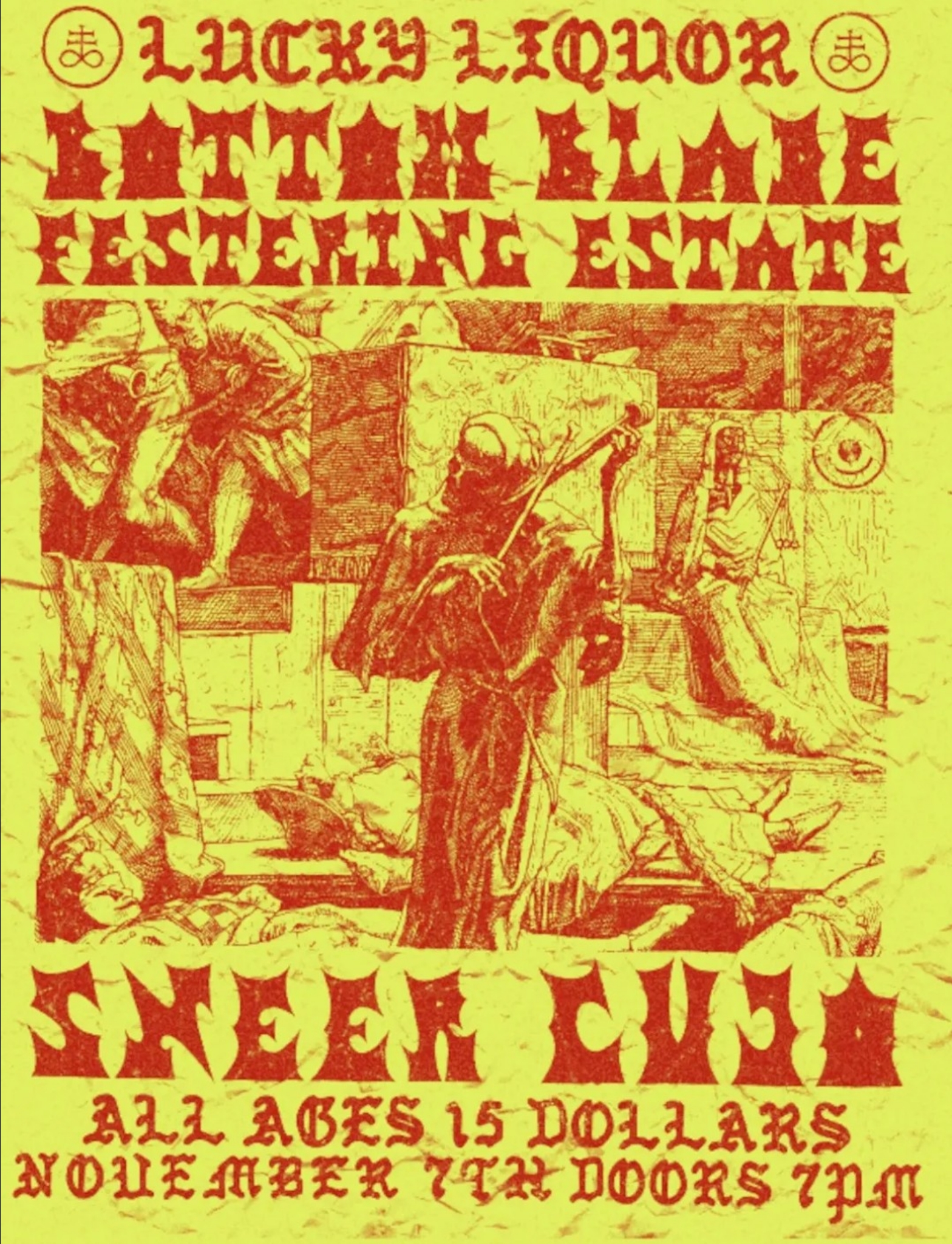 Bottom Blade, Festering Estate, Cujo, Sneer